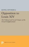 Opposition to Louis XIV