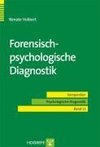Forensisch-psychologische Diagnostik im Strafverfahren