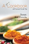 A Cookbook with Survival Guide Tips