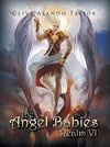 The Angel Babies Realm VI