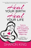 HEAL YOUR BIRTH HEAL YOUR LIFE