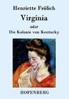 Virginia oder Die Kolonie von Kentucky