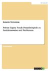 Private Equity Fonds. Praxisbeispiele zu Funktionsweise und Problemen