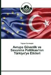 Avrupa Güvenlik ve Savunma Politikasi'nin Türkiye'ye Etkileri