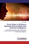 Some Steps to Dialogue Between Human Brain and Artificial Intelligence