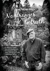 No stranger to truth
