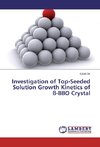 Investigation of Top-Seeded Solution Growth Kinetics of ß-BBO Crystal