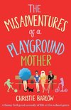 Misadventures of a Playground Mother
