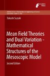 Mean Field Theories and Dual Variation - Mathematical Structures of the Mesoscopic Model