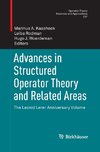 Advances in Structured Operator Theory and Related Areas