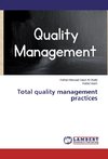 Total quality management practices