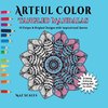 Artful Color Tangled Mandalas