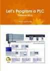 Let's Program a PLC (edizione 2016)