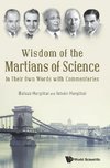 Wisdom of the Martians of Science