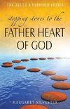 Stepping Stones to the Father Heart of God