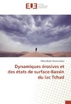 Dynamiques érosives et des états de surface-Bassin du lac Tchad