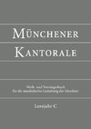 Münchener Kantorale: Lesejahr C. Werkbuch