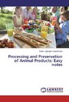 Processing and Preservation of Animal Products: Easy notes