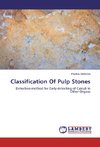 Classification Of Pulp Stones