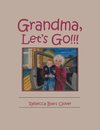 Grandma, Let's Go!!!
