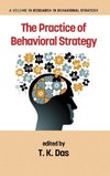 The Practice of Behavioral Strategy (HC)