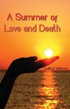 A Summer of Love and Death