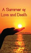 A Summer of Love and Death