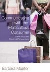 Communicating with the Multicultural Consumer