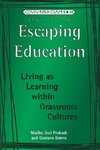 Escaping Education