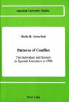 Patterns of Conflict: The Individual and Society in Spanish Literature to 1700