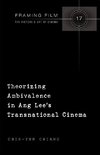 Theorizing Ambivalence in Ang Lee's Transnational Cinema