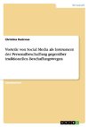 Vorteile von Social Media als Instrument der Personalbeschaffung gegenüber traditionellen Beschaffungswegen