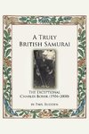 A Truly British Samurai - The Exceptional Charles Boxer (1904-2000)