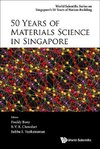 R, C:  50 Years Of Materials Science In Singapore