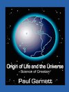Origin of Life and the Universe