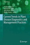 Current Trends in Plant Disease Diagnostics and Management