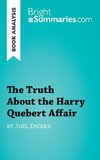 The Truth About the Harry Quebert Affair by Joël Dicker (Book Analysis)