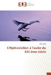 L'Hydraviation à l'aube du XXI ème siècle