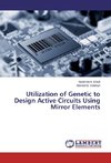 Utilization of Genetic to Design Active Circuits Using Mirror Elements
