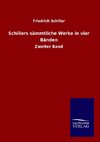 Schillers sämmtliche Werke in vier Bänden