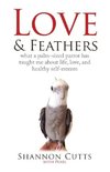 LOVE & FEATHERS