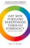 Gay Men Pursuing Parenthood through Surrogacy