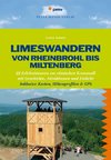 Limeswandern: Von Rheinbrohl bis Miltenberg