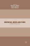 Brewing, Beer and Pubs