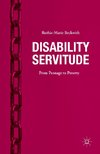 Disability Servitude