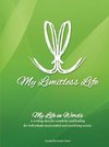 My Limitless Life - My Life In Words