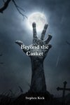 Beyond The Casket