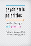 Psychiatric Polarities