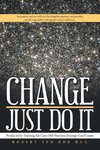 Change-Just Do It