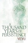 THOUSAND YEARS OF PERSISTENCE